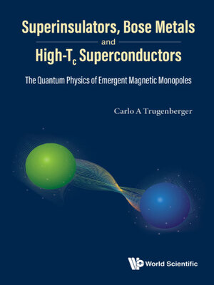 cover image of Superinsulators, Bose Metals and High-tc Superconductors